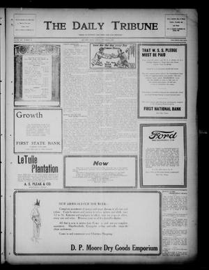 Primary view of object titled 'The Daily Tribune (Bay City, Tex.), Vol. 14, No. 18, Ed. 1 Friday, December 6, 1918'.