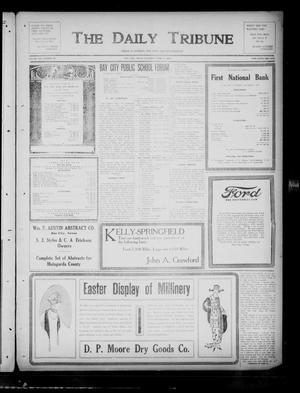 Primary view of object titled 'The Daily Tribune (Bay City, Tex.), Vol. 14, No. 127, Ed. 1 Thursday, April 17, 1919'.
