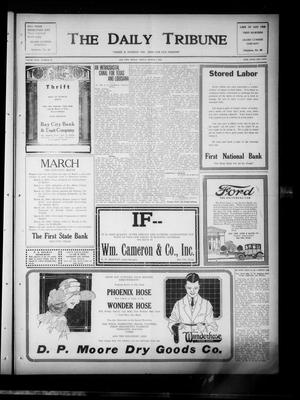 Primary view of object titled 'The Daily Tribune (Bay City, Tex.), Vol. 18, No. 46, Ed. 1 Friday, March 2, 1923'.