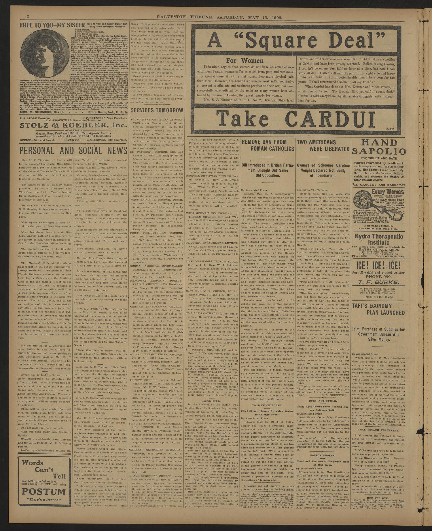 Galveston Tribune. (Galveston, Tex.), Vol. 29, No. 146, Ed. 1 Saturday, May 15, 1909
                                                
                                                    [Sequence #]: 2 of 8
                                                