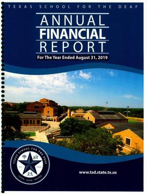 Primary view of object titled 'Texas School for the Deaf Annual Financial Report: 2019'.