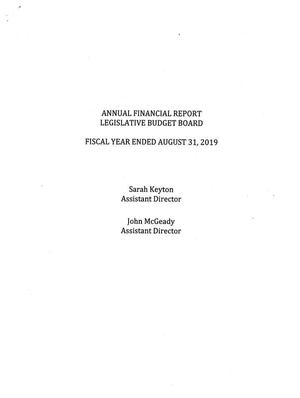 Primary view of object titled 'Texas Legislative Budget Board Annual Financial Report: 2019'.