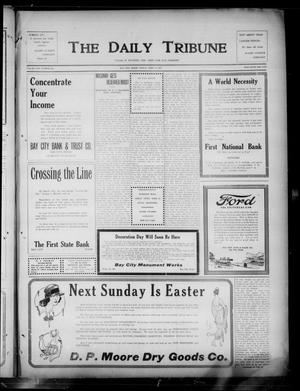 Primary view of object titled 'The Daily Tribune (Bay City, Tex.), Vol. 17, No. 105, Ed. 1 Friday, April 14, 1922'.