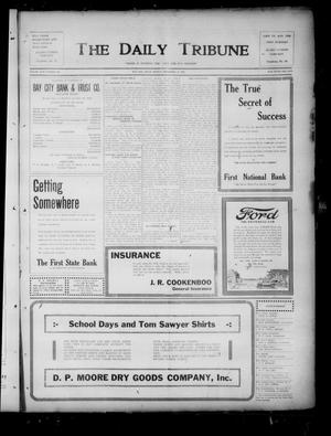 Primary view of object titled 'The Daily Tribune (Bay City, Tex.), Vol. 17, No. 218, Ed. 1 Monday, September 11, 1922'.