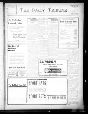 Primary view of object titled 'The Daily Tribune (Bay City, Tex.), Vol. 18, No. 153, Ed. 1 Tuesday, July 24, 1923'.