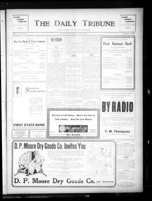 Primary view of object titled 'The Daily Tribune (Bay City, Tex.), Vol. 18, No. 222, Ed. 1 Wednesday, October 17, 1923'.
