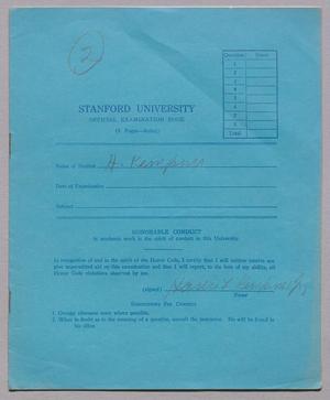 Primary view of object titled '[Examination booklet from Stanford University #4]'.