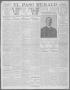 Thumbnail image of item number 1 in: 'El Paso Herald (El Paso, Tex.), Ed. 1, Thursday, November 16, 1911'.