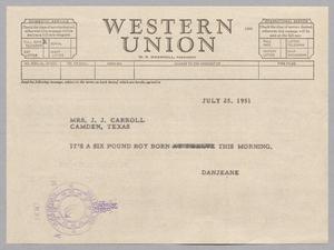 Primary view of object titled '[Telegram from Jeane and Daniel W. Kempner to J. J. Carroll, July 25, 1951]'.
