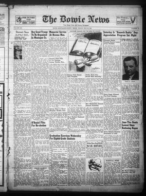 Primary view of object titled 'The Bowie News (Bowie, Tex.), Vol. 21, No. 13, Ed. 1 Friday, May 29, 1942'.