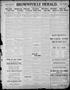 Primary view of Brownsville Herald. (Brownsville, Tex.), Vol. 19, No. 302, Ed. 1 Wednesday, August 14, 1912