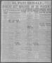 Newspaper: El Paso Herald (El Paso, Tex.), Ed. 1, Thursday, March 11, 1920
