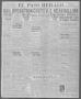 Primary view of El Paso Herald (El Paso, Tex.), Ed. 1, Monday, May 24, 1920