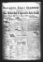 Thumbnail image of item number 1 in: 'Navasota Daily Examiner (Navasota, Tex.), Vol. 29, No. 238, Ed. 1 Saturday, November 13, 1926'.