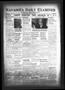 Primary view of Navasota Daily Examiner (Navasota, Tex.), Vol. 46, No. 64, Ed. 1 Thursday, May 16, 1940