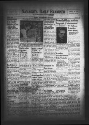 Primary view of object titled 'Navasota Daily Examiner (Navasota, Tex.), Vol. 46, No. 228, Ed. 1 Wednesday, November 27, 1940'.