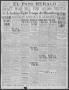 Primary view of El Paso Herald (El Paso, Tex.), Ed. 1, Monday, June 19, 1916