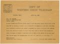 Primary view of [Telegram from T. N. Carswell to Representative Pat Bullock - April 24, 1941]