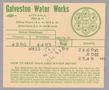 Text: Galveston Water Works Monthly Statement (2504 O 1/2): April 1950