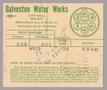 Text: Galveston Water Works Monthly Statement (2524 O 1/2): April 1950