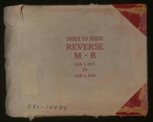 Primary view of Travis County Deed Records: Reverse Index to Deeds 1927-1930 M-R