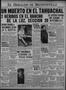 Thumbnail image of item number 1 in: 'El Heraldo De Brownsville (Brownsville, Tex.), Vol. 44, No. 64, Ed. 1 Monday, September 16, 1935'.