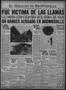 Thumbnail image of item number 1 in: 'El Heraldo De Brownsville (Brownsville, Tex.), Vol. 44, No. 95, Ed. 1 Tuesday, October 22, 1935'.
