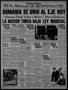 Thumbnail image of item number 1 in: 'El Heraldo De Brownsville (Brownsville, Tex.), Vol. 49, No. 142, Ed. 1 Saturday, November 23, 1940'.