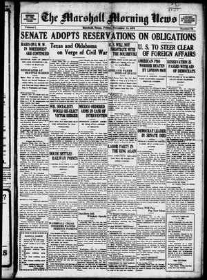 Primary view of The Marshall Morning News (Marshall, Tex.), Vol. 1, No. 59, Ed. 1 Friday, November 14, 1919