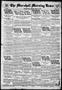 Newspaper: The Marshall Morning News (Marshall, Tex.), Vol. 1, No. 141, Ed. 1 Sa…