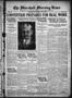 Newspaper: The Marshall Morning News (Marshall, Tex.), Vol. 1, No. 250, Ed. 1 We…
