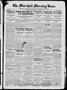 Newspaper: The Marshall Morning News (Marshall, Tex.), Vol. 2, No. 132, Ed. 1 Th…