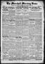 Newspaper: The Marshall Morning News (Marshall, Tex.), Vol. 2, No. 157, Ed. 1 Fr…