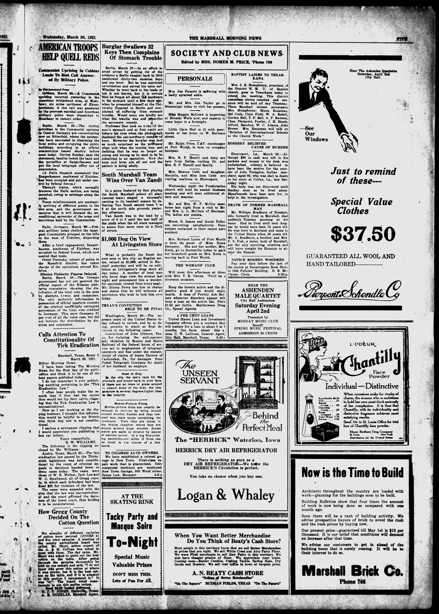 The Marshall Morning News (Marshall, Tex.), Vol. 2, No. 173, Ed. 1 Wednesday, March 30, 1921
                                                
                                                    [Sequence #]: 5 of 8
                                                