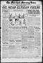 Thumbnail image of item number 1 in: 'The Marshall Morning News (Marshall, Tex.), Vol. 2, No. 277, Ed. 1 Saturday, July 30, 1921'.