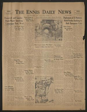 Primary view of object titled 'The Ennis Daily News (Ennis, Tex.), Vol. 42, No. [129], Ed. 1 Friday, October 9, 1936'.