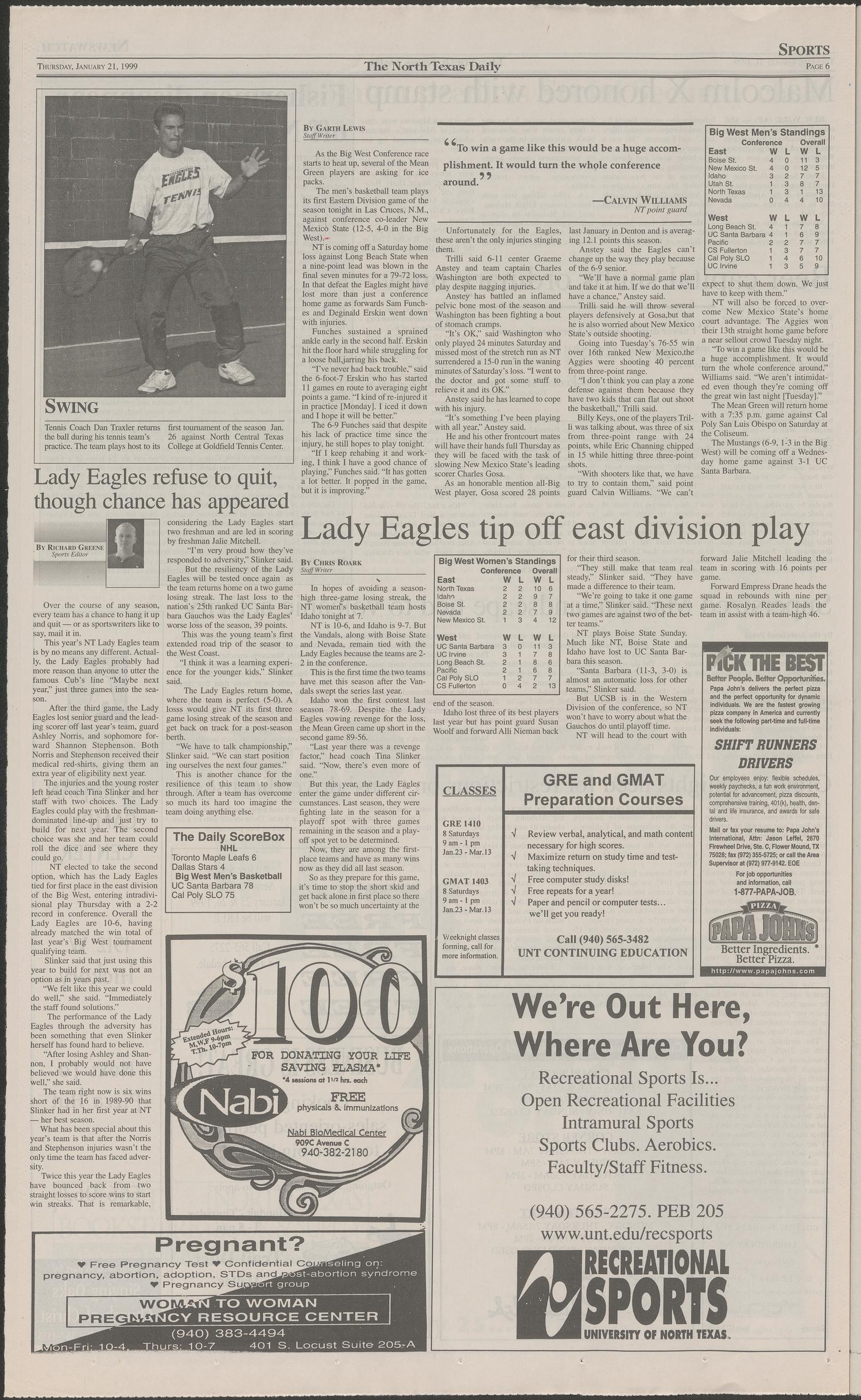 The North Texas Daily (Denton, Tex.), Vol. 81, No. 57, Ed. 1 Thursday, January 21, 1999
                                                
                                                    [Sequence #]: 6 of 8
                                                