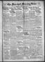 Newspaper: The Marshall Morning News (Marshall, Tex.), Vol. 5, No. 84, Ed. 1 Fri…