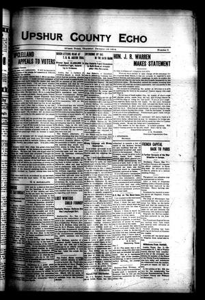 Primary view of object titled 'Upshur County Echo (Gilmer, Tex.), Vol. [18], No. 5, Ed. 1 Thursday, December 10, 1914'.