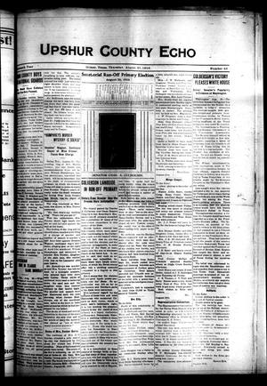Primary view of object titled 'Upshur County Echo (Gilmer, Tex.), Vol. 19, No. 43, Ed. 1 Thursday, August 31, 1916'.