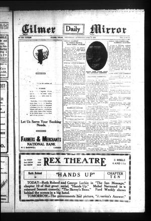 Primary view of Gilmer Daily Mirror (Gilmer, Tex.), Vol. 4, No. 21, Ed. 1 Wednesday, April 9, 1919