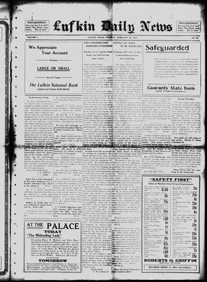 Primary view of object titled 'Lufkin Daily News (Lufkin, Tex.), Vol. 1, No. 96, Ed. 1 Tuesday, February 22, 1916'.
