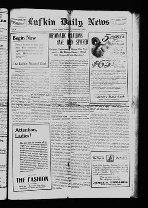 Primary view of object titled 'Lufkin Daily News (Lufkin, Tex.), Vol. 2, No. 80, Ed. 1 Saturday, February 3, 1917'.