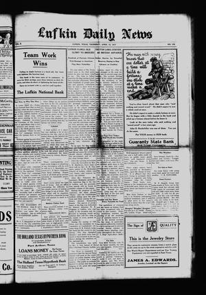 Primary view of object titled 'Lufkin Daily News (Lufkin, Tex.), Vol. 2, No. 138, Ed. 1 Thursday, April 12, 1917'.