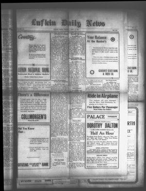 Primary view of object titled 'Lufkin Daily News (Lufkin, Tex.), Vol. 6, No. 137, Ed. 1 Tuesday, April 12, 1921'.