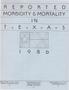 Report: Reported Morbidity and Mortality in Texas Annual Summary: 1986