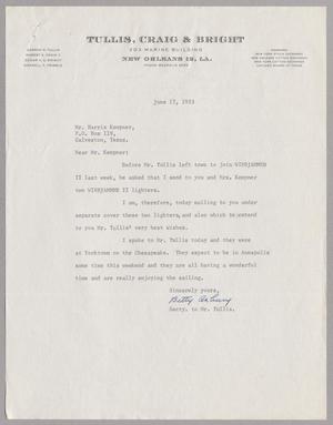 Primary view of object titled '[Letter from Tullis, Craig & Bright to Mr. Harris Kempner, June 17, 1953]'.