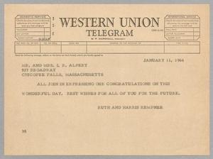 Primary view of object titled '[Telegram from Ruth and Harris Kempner to Mr. and Mrs. I. R. Alpert, January 11, 1964]'.