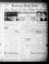 Newspaper: Henderson Daily News (Henderson, Tex.), Vol. 9, No. 313, Ed. 1 Tuesda…