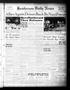 Thumbnail image of item number 1 in: 'Henderson Daily News (Henderson, Tex.), Vol. 10, No. 33, Ed. 1 Friday, April 26, 1940'.